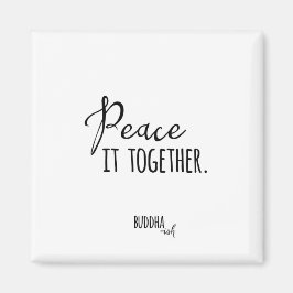 Peace It Together Magnet