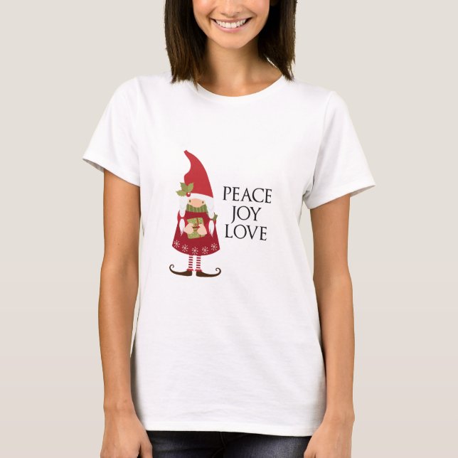 Peace Joy Liebe Girl Gnome Holiday T-Shirt (Vorderseite)