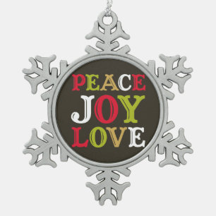 Peace Joy Liebe Western Typografie angesagt Schneeflocken Zinn-Ornament