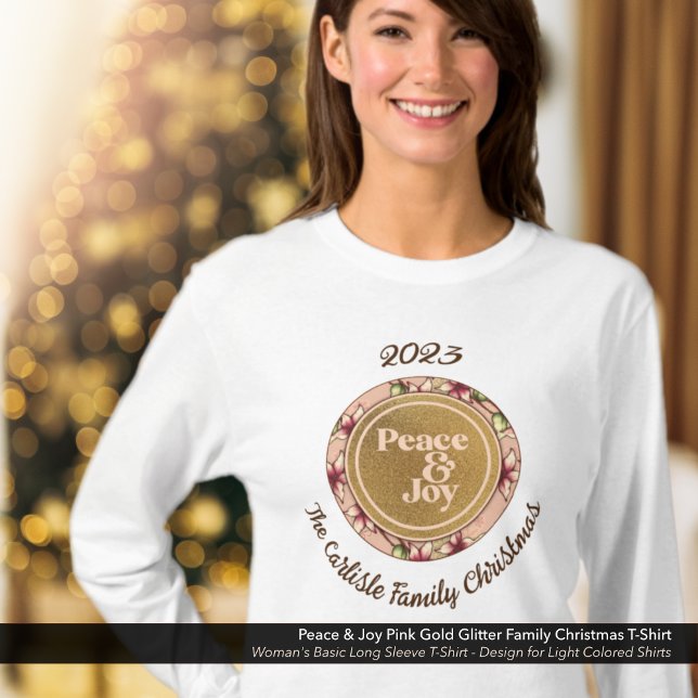 Peace & Joy Pink Goldene Familie Name Weihnachten T-Shirt (Peace & Joy, Pink and Gold Glitter Family Christmas T-Shirt with Name and Year.)