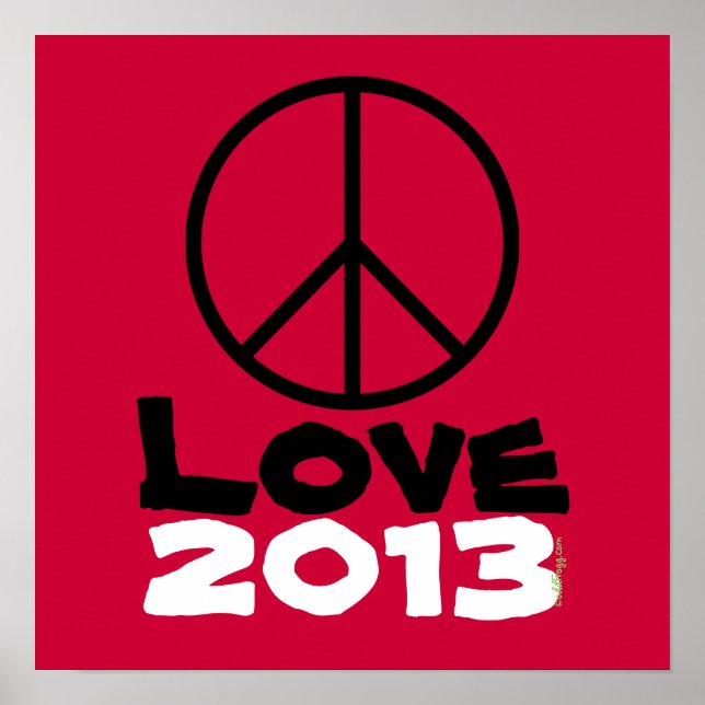 Peace Liebe 2013 Poster Art Print (rot) (Vorne)