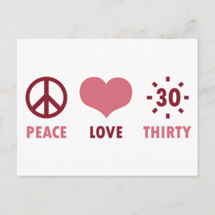 Peace Liebe 30. Geburtstagsgeschenke Postkarte
