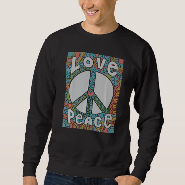Peace Liebe 60er 70er Krawatte Die Groovy Hippie C Sweatshirt (Vorderseite)
