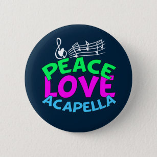 Peace Liebe Acapella Button