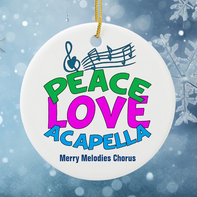 Peace Liebe Acapella Group Niedlich Custom Christm Keramik Ornament (Von Creator hochgeladen)