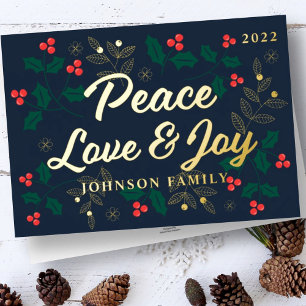 Peace Liebe and Jodern Modern Holly Berries Foliag Folien Feiertagskarte