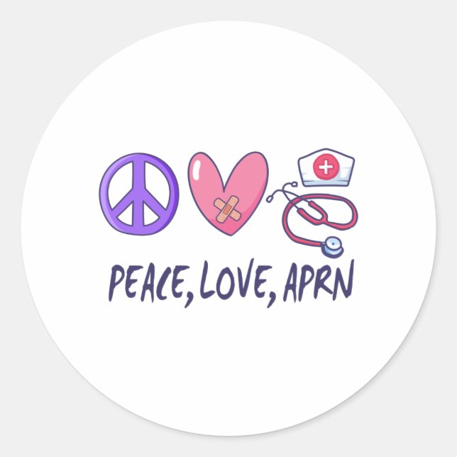 Peace Liebe APRN Runder Aufkleber (Vorderseite)