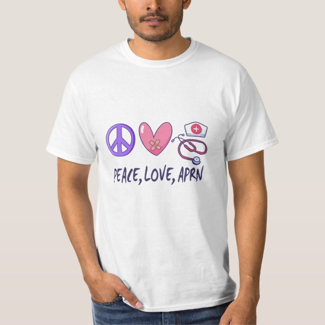 Peace Liebe APRN T-Shirt (Vorderseite)