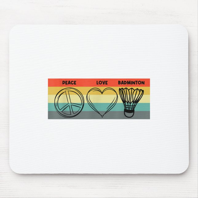 Peace Liebe Badminton Badminton Player Shuttle Spo Mousepad (Vorne)