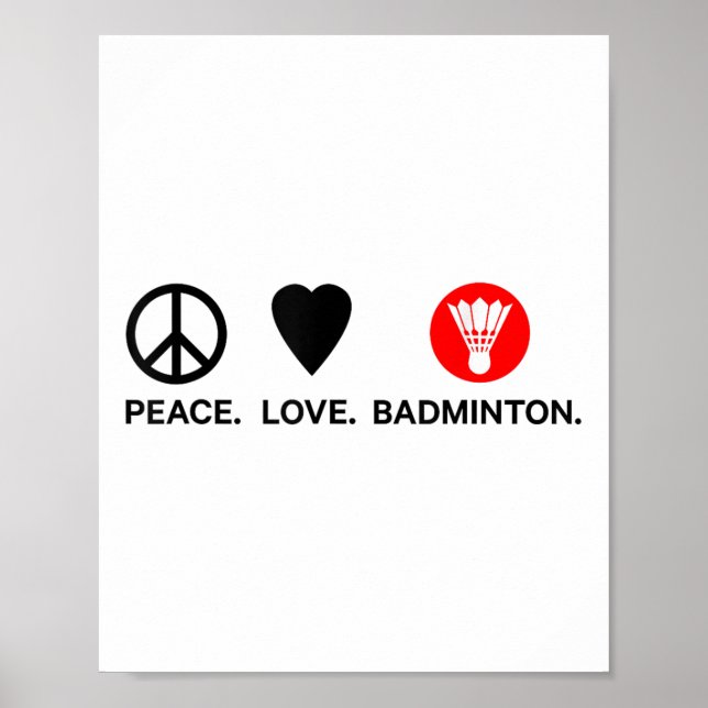 Peace Liebe Badminton Badminton Player Shuttle Spo Poster (Vorne)