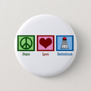 Peace Liebe Badminton Button