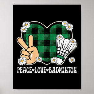 Peace Liebe Badminton Lover Outfit Women Girls Poster