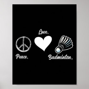 Peace Liebe Badminton Player Badminton Poster