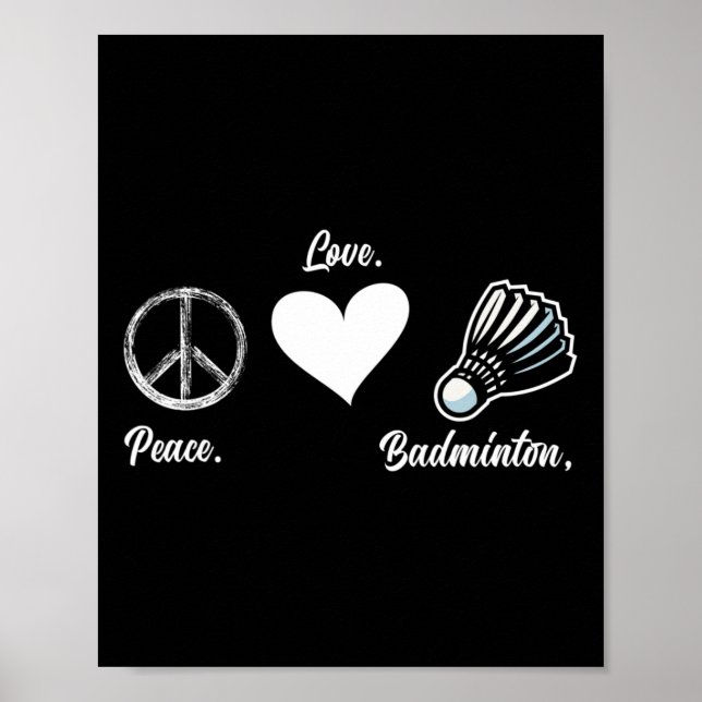 Peace Liebe Badminton Player Badminton Poster (Vorne)