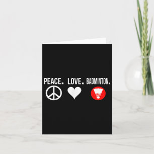 Peace Liebe Badminton Player Badmitton Karte