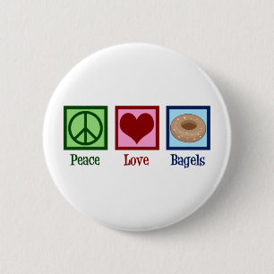 Peace Liebe Bagels Button