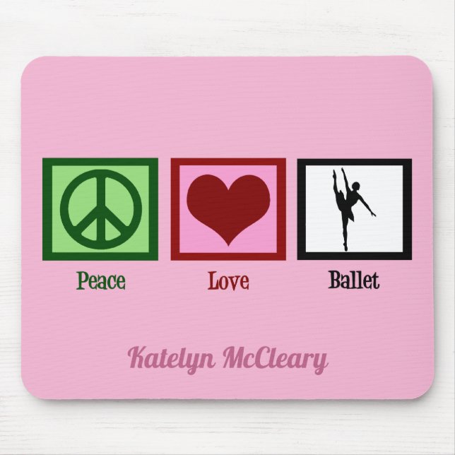 Peace Liebe Ballet Niedlich Custom Pink Ballerina Mousepad (Vorne)