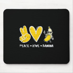 Peace Liebe Banana Funny Frucht Nahrung Vegan Männ Mousepad