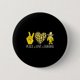 Peace Liebe Banana Spaß Lugano Frische Liebe Ban Button