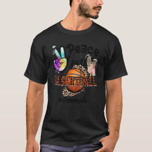 Peace Liebe Basketball Gammy Life Mama Oma Leopa T-Shirt