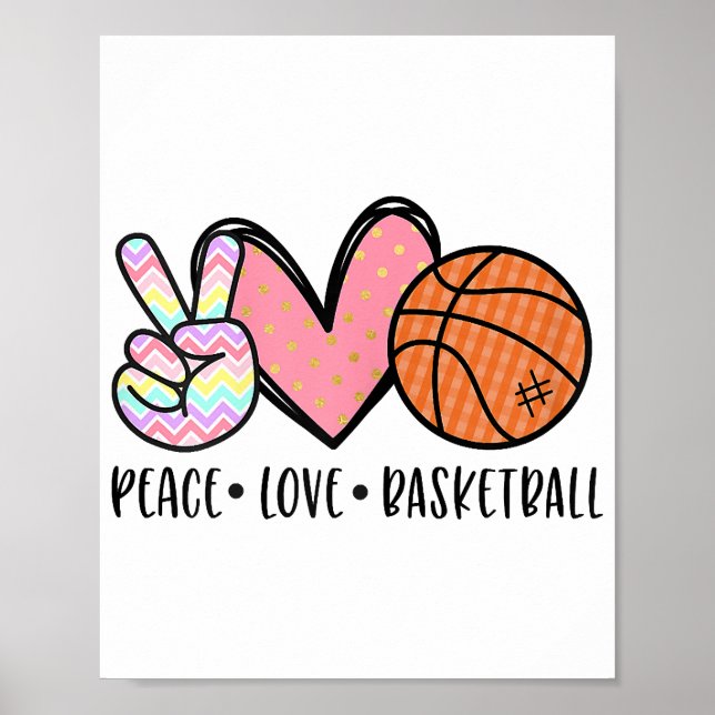 Peace Liebe Basketball Herz für Frauen Teens Tween Poster (Vorne)