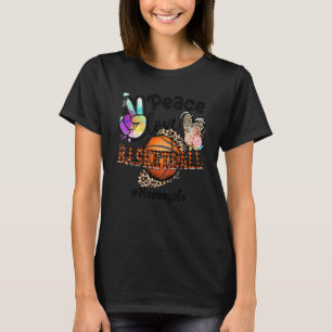 Peace Liebe Basketball Mommy Life Mama Oma Leopa T-Shirt
