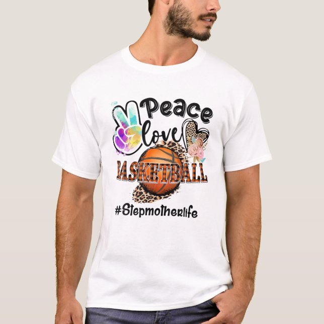 Peace Liebe Basketball Stepmutter Mama Oma T-Shirt (Vorderseite)