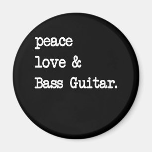 Peace Liebe & Bass Guitar Musician Guitaris Magnet