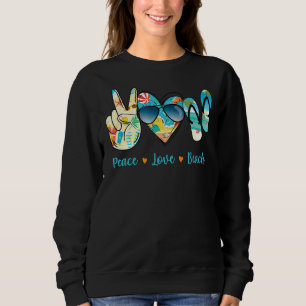 Peace Liebe Beach Sommerferien Sonnenbrille Sweatshirt