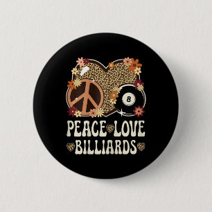 Peace Liebe Billiards Lover Leopard Print Girl Nie Button