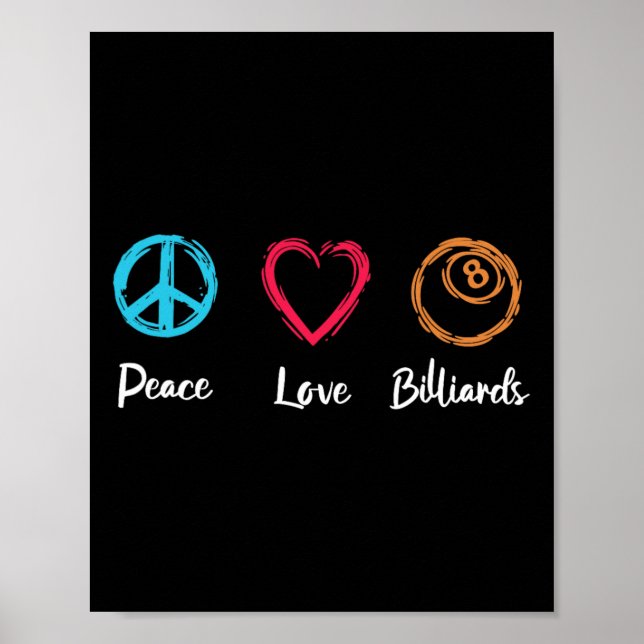 Peace Liebe Billiards Poster (Vorne)