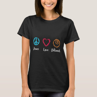 Peace Liebe Billiards T-Shirt