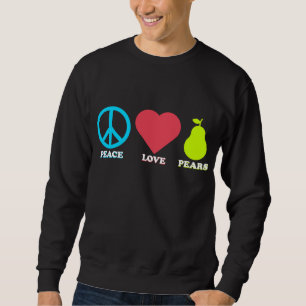 Peace Liebe Birnen Funny Pear Frucht Sweatshirt