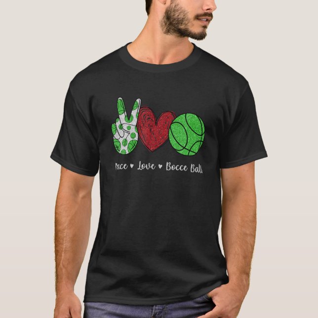 Peace Liebe Bocce Ball T-Shirt (Vorderseite)