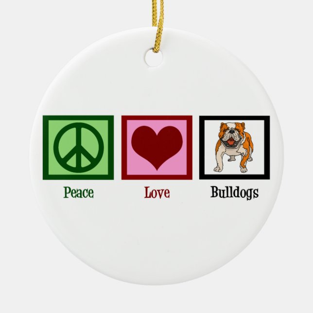 Peace Liebe Bulldogs Keramikornament (Vorne)