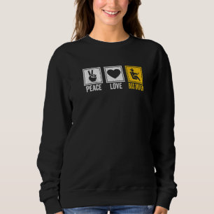 Peace Liebe Bus Driver School Busfahrer fahren Sweatshirt