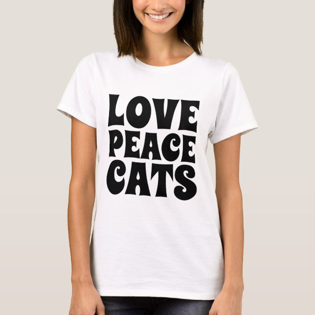 PEACE LIEBE CATS, Cat Lover T - Shirt (Vorderseite)