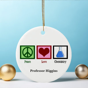 Peace Liebe Chemistry Teacher Custom Keramik Ornament