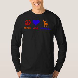 Peace Liebe Chihuahua I Liebe Chihuahua Besties Fo T-Shirt