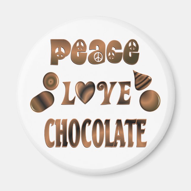 Peace Liebe Chocolate Magnet (Vorne)