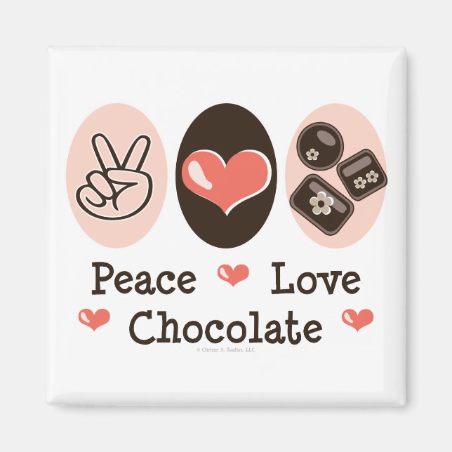 Peace Liebe Chocolate Magnet (Vorne)