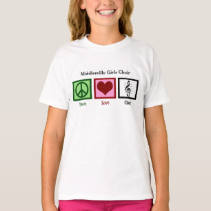 Peace Liebe Choir Niedliche Custom Chorus Girls T-Shirt