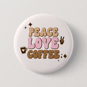 Peace Liebe Coffee Retro 70's Pink Brown Button