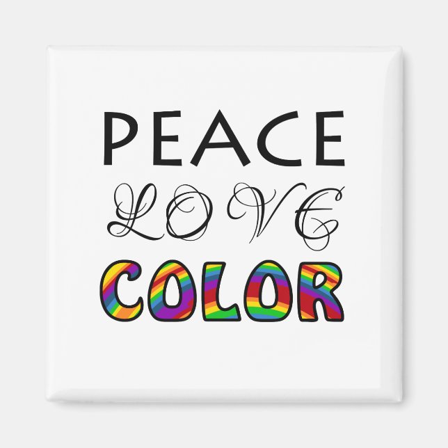 Peace Liebe Color Rainbow Design Magnet (Vorne)