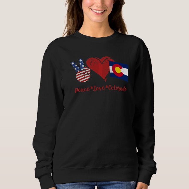 Peace Liebe Colorado Sweatshirt (Vorderseite)