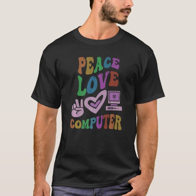PEACE LIEBE COMPUTER Retro Tech Teacher Groovy Sch T-Shirt (Vorderseite)