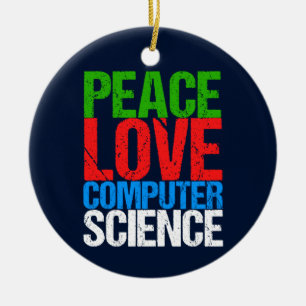 Peace Liebe Computerwissenschaft Keramik Ornament