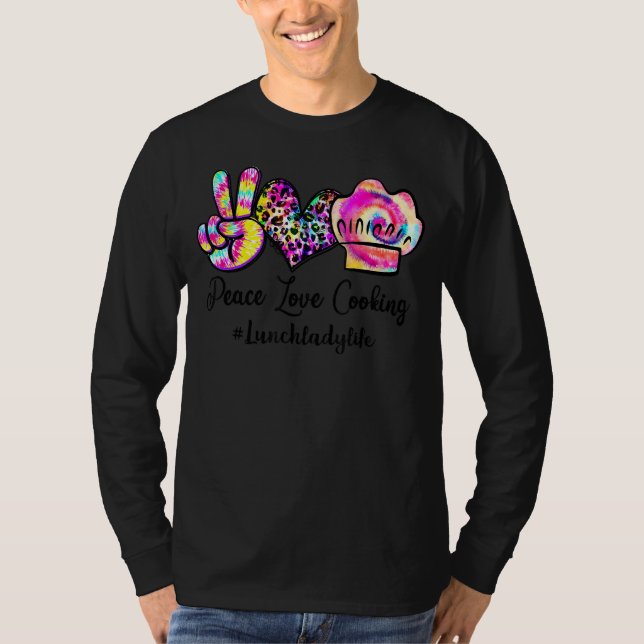 Peace Liebe Cooking Gefärbte Krawatte Mittagessen  T-Shirt (Vorderseite)