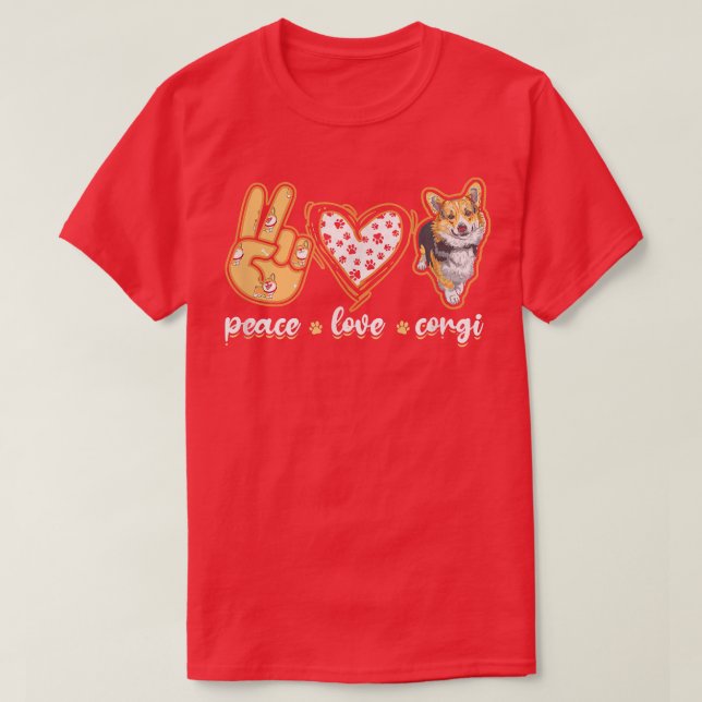 Peace Liebe Corgiwelsh corgi T-Shirt (Design vorne)