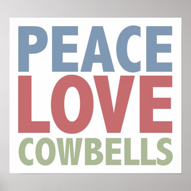 Peace Liebe Cowbells Poster (Vorne)